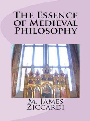 cover image of The Essence of Medieval Philosophy